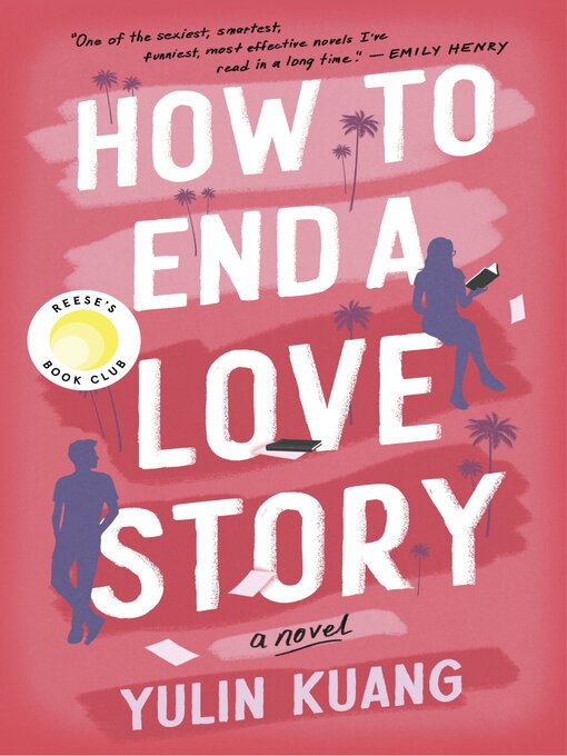 Title details for How to End a Love Story by Yulin Kuang - Wait list